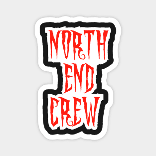 North end Crew Magnet