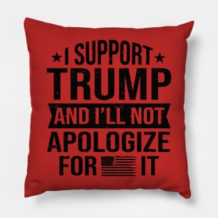 I support trump and I'll not apologize for it Pillow