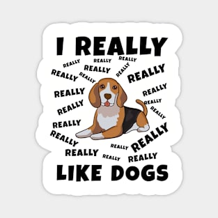 I Really Like Dogs Magnet