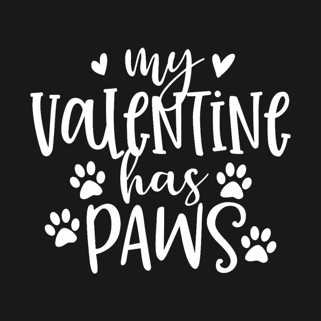 My Valentine Has Paws Funny Cat Dog Lover Adult Teenager by jadolomadolo