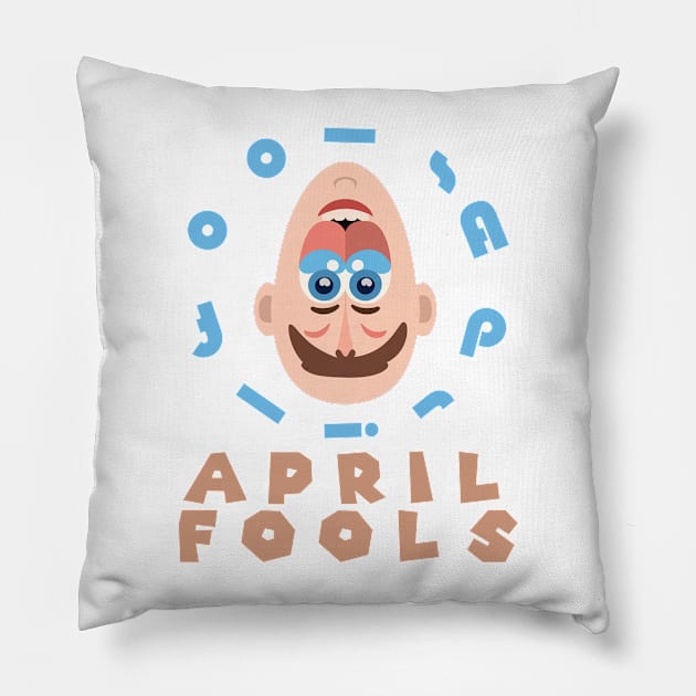 April Fools' Day: Get Creative, Don't Get Fooled! Pillow by Mographic997