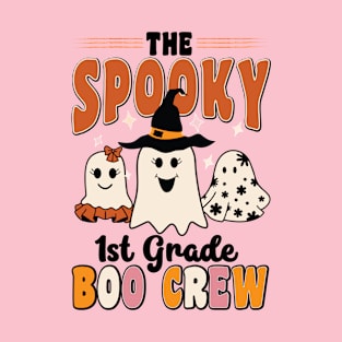 The Spooky 1st Grade  Boo Crew T-Shirt