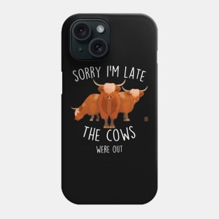 Highland Cows Were Out Phone Case