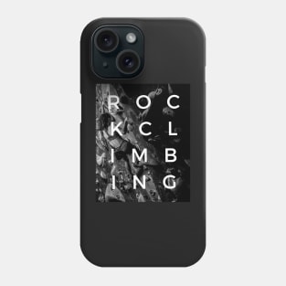 Rock Climbing Woman Monotone Phone Case