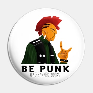 Read Banned Books, Be Punk Pin