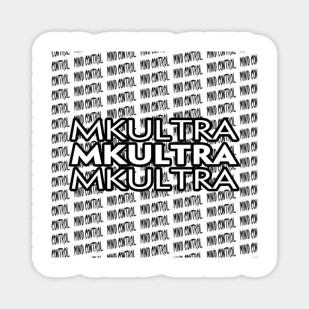 MKULTRA VICTIM Magnet by TextGraphicsUSA