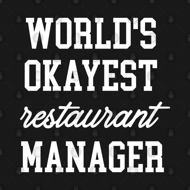 Restaurant Manager - World's Okayest Design by best-vibes-only