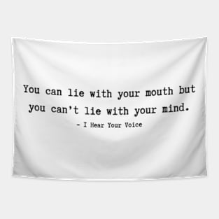 I Hear Your Voice Quote Tapestry