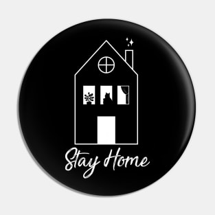 Stay Home Pin