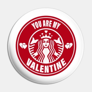 You Are My Valetine Pin