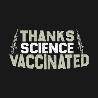 Thanks Science I'm Vaccinated Vintage Vaccine T-Shirt