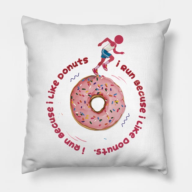 I Run Because I Like Donuts Pillow by mohamedayman1