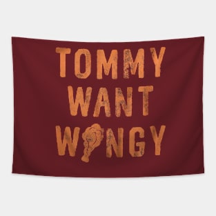 TOMMY WANT WINGY Tapestry