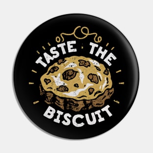 Taste the Biscuit Pin