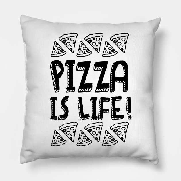 Pizza Is Life v1 Pillow by Arch City Tees