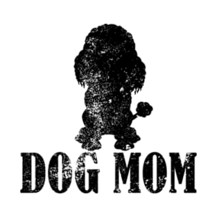 Poodles Dog Mom T-Shirt