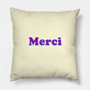 Merci Pillow