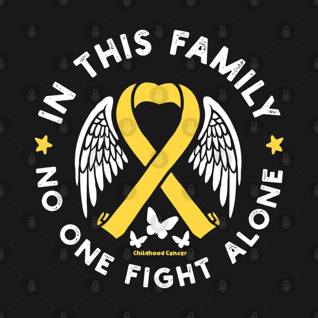 In This Family No One Fights Alone Shirt Childhood Cancer Awareness Ribbon by Vixel Art