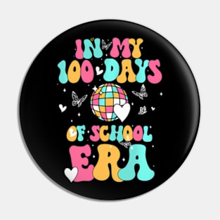 In My 100 Days Of School Era Student Teacher Groovy Pin