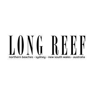 Long Reef beach address T-Shirt