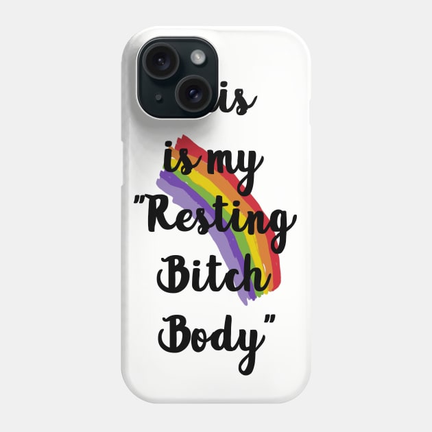 Resting Bitch Body Phone Case by gasponce