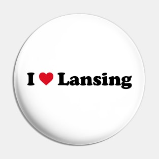 I Love Lansing Pin