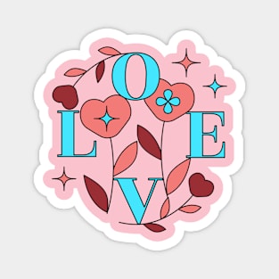 Love All Day Every Day Magnet