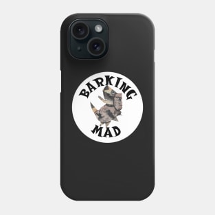 Barking Mad About Dogs! Phone Case