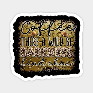 Coffee First: Fuel for the Daily Grind Magnet