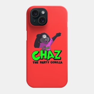 Chaz The Party Gorilla logo Phone Case