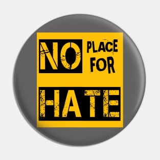 No Place For Hate Pin