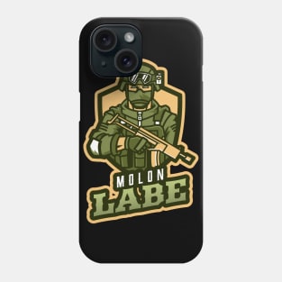 Military With A Rifle | Molon Labe Phone Case