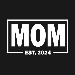 mom est 2024 T-Shirt