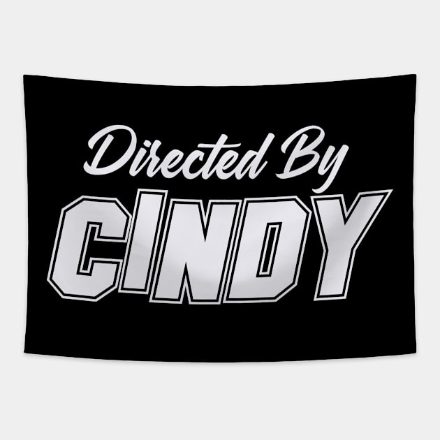 Directed By CINDY, CINDY NAME Tapestry by juleeslagelnruu