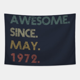 Awesome Since May 1972 Tapestry