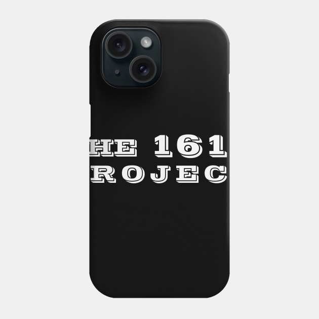 1619 progect T-Shirt Phone Case by Frekadella