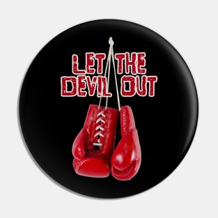 Let the Devil Out Pin