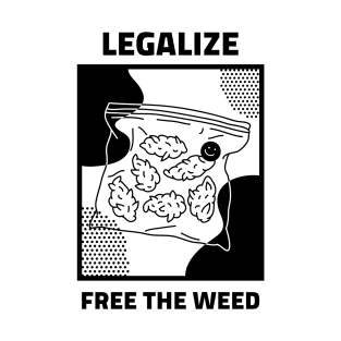 Legalize, Free The Weed T-Shirt