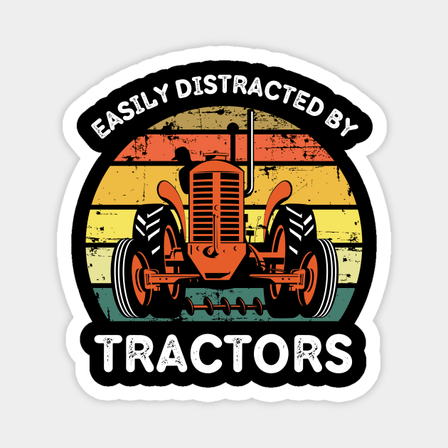 Retro Easily Distracted By Tractors Magnet by The WYLD Tribe