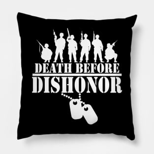 Death Before Dishonor Pillow