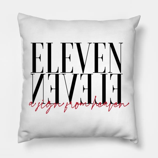 Eleven eleven a sign from heaven saying quote Pillow by ivaostrogonac