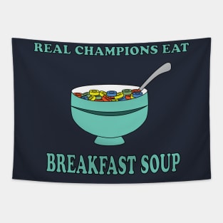 Cereal is a Soup Tapestry