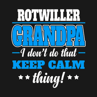 Funny Pit Bull Dad T Shirt Dont Keep Calm ROTWILLER T-Shirt