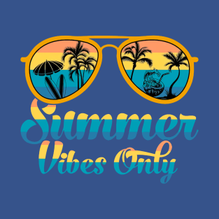 summer vibes only 1 T-Shirt