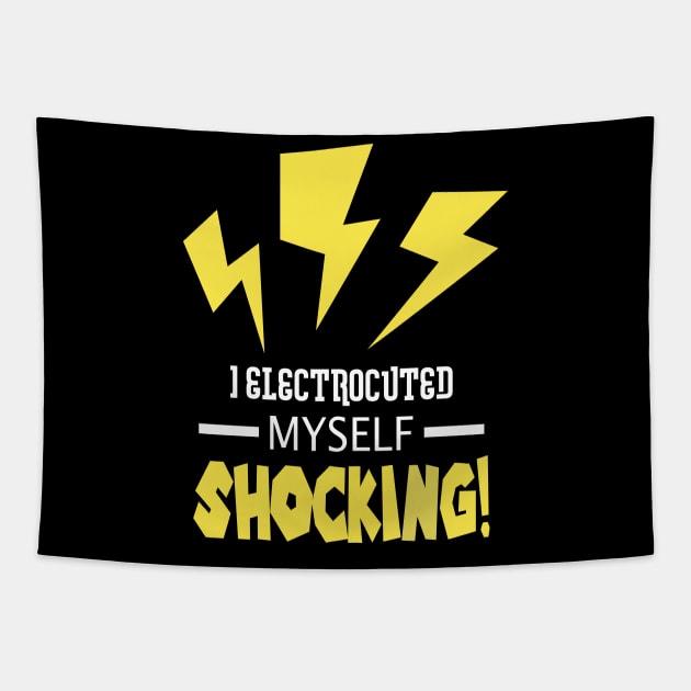 Funny Electrician Pun Engineer Gift Idea Puns Meme Tapestry by TellingTales