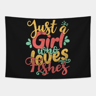 Just A Girl Who Loves Fishes - Fish Gift design Tapestry