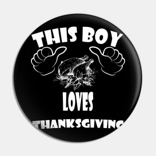 this boy loves thanksgiving Pin