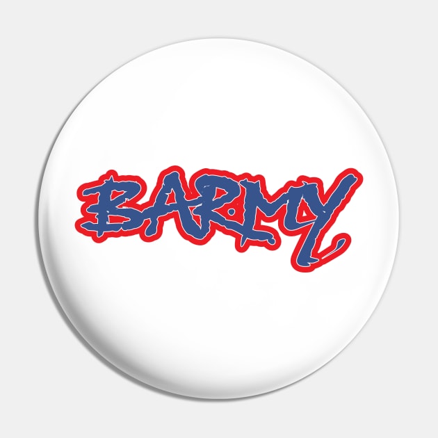 Barmy British Slang Pin by DPattonPD