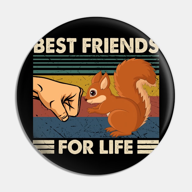 Best Friends For Life Tee for Fans of Squirrel Majesty Pin by Kevin Jones Art