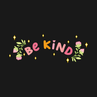 Be Kind T-Shirt